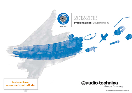 Audio Technica Gesamtkatalog 2012 deutsch